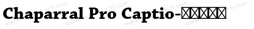 Chaparral Pro Captio字体转换